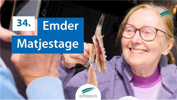 34. Emder Matjestage sind eröffnet 