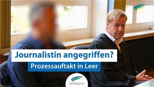 Ostfriesische Journalistin im Dienst angegriffen? | Prozessauftakt vorm Amtsgericht Leer