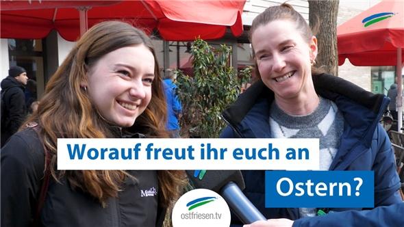 Worauf freuen sich die Ostfriesen an Ostern?