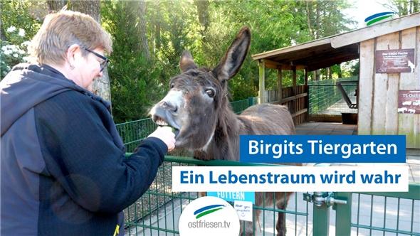 Birgits Tiergarten | Ein Lebenstraum wird wahr