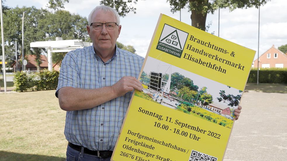 Der Vorsitzende der Dorfgemeinschaft Elisabethfehn Günter Ludmann hofft bei der 12. Auflage des Brauchtum- und Handwerkermarkts auf viele Besucher. Foto: Passmann