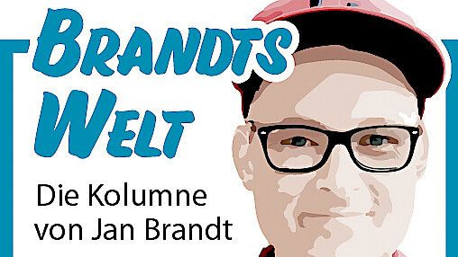 Jan Brandt schreibt wöchentlich seine Kolumne „Brandts Welt“.