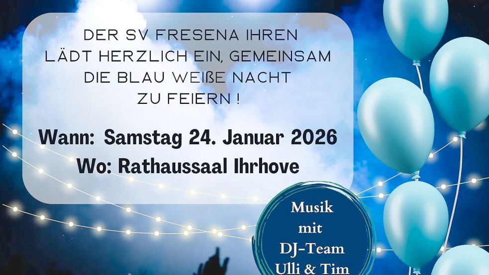 Der Sportverein Fresena Ihren feiert am Sonnabend ab 20 Uhr im Rathaussaal in Ihrhove sein Vereinsfest, die Blau-Weiße Nacht. Foto: SV Fresena Ihren
